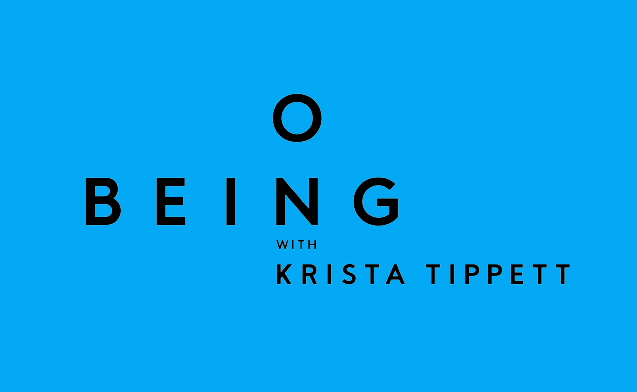 Image of Krista Tippet's On Being spiritual podcast